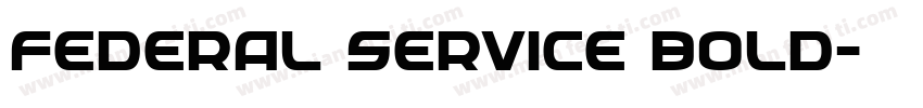 Federal Service Bold字体转换